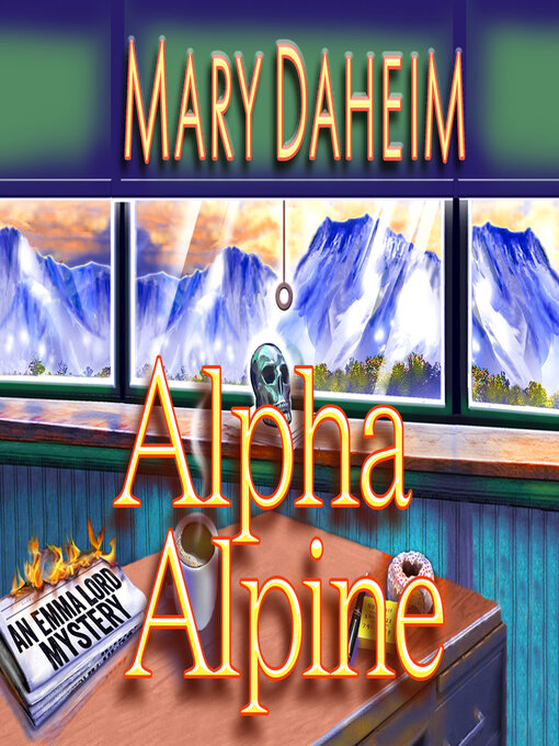 Title details for Alpha Alpine by Mary Daheim - Available